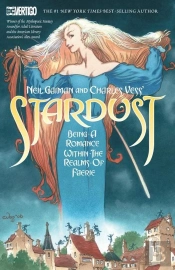 Neil Gaiman And Charles Vess'S Stardust