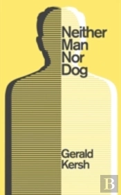 Neither Man Nor Dog (Valancourt 20th Century Classics)