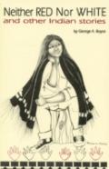 Neither Red Nor White And Other Indian Stories