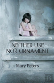 Neither Use Nor Ornament