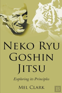 Bertrand.pt - Neko Ryu Goshin Jitsu: Exploring It'S Pr