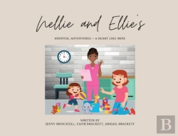 Bertrand.pt - Nellie And Ellie'S Hospital Adventures - A Heart Like Mine