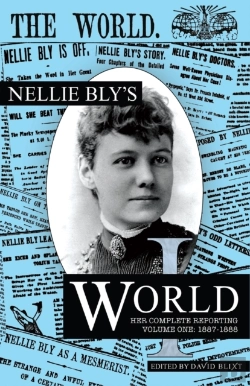 Bertrand.pt - Nellie Bly'S World: Her Complete Reporti