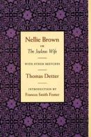 Nellie Brown, Or The Jealous Wife