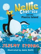 Nellie Choc-Ice And The Plastic Island