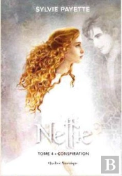 Nellie Tome 4 : Conspiration