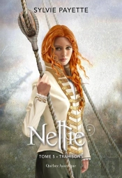 Nellie V.05 Trahisons