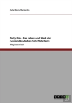 Bertrand.pt - Nelly Das - Das Leben Und Werk Der Russlanddeutschen Schriftstellerin