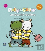 Nelly & César ; La Sécurité Routière
