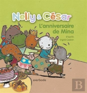 Nelly & Cesar. L'Anniversaire De Mina