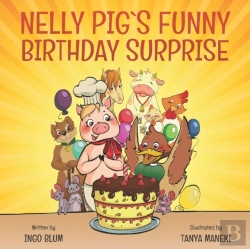 Bertrand.pt - Nelly Pig'S Funny Birthday Surprise