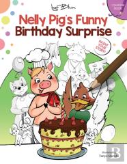 Nelly Pig'S Funny Birthday Surprise