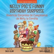 Nelly Pig'S Funny Birthday Surprise - Di