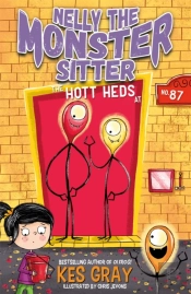 Nelly The Monster Sitter: The Hott Heds At No. 87