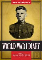 Nels Andersonâ€™S World War I Diary
