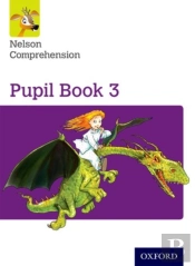 Nelson Comprehension: Year 3/Primary 4: Pupil Book 3 (Pack Of 15)