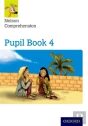 Nelson Comprehension: Year 4/Primary 5: Pupil Book 4