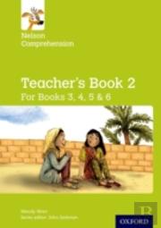Nelson Comprehension: Years 3, 4, 5 & 6/Primary 4, 5, 6 & 7: Teacher'S Book For Books 3, 4, 5 & 6