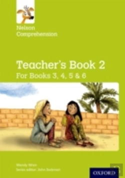 Bertrand.pt - Nelson Comprehension: Years 3, 4, 5 & 6/Primary 4, 5, 6 & 7: Teacher'S Book For Books 3, 4, 5 & 6