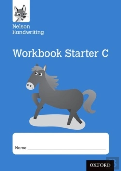 Bertrand.pt - Nelson Handwriting: Reception/Primary 1: Starter C Workbook (Pack Of 10)