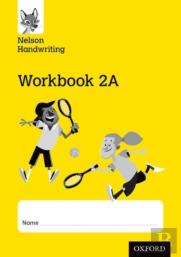 Nelson Handwriting: Year 2/Primary 3: Workbook 2a (Pack Of 10)