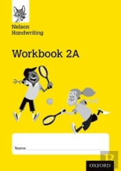 Nelson Handwriting: Year 2/Primary 3: Workbook 2a (Pack Of 10)