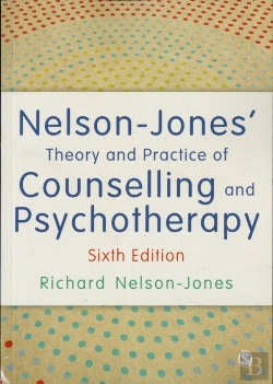 Bertrand.pt - Nelson-Jones' Theory And Practice Of Counselling And Psychotherapy