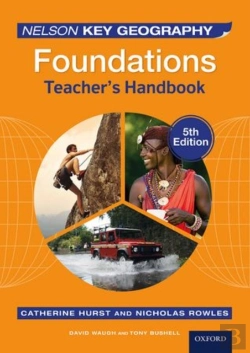 Bertrand.pt - Nelson Key Geography Foundations Teacher'S Handbook