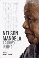 Nelson Mandela - Arquivo Íntimo