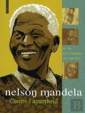 Nelson Mandela, Contre L'Apartheid