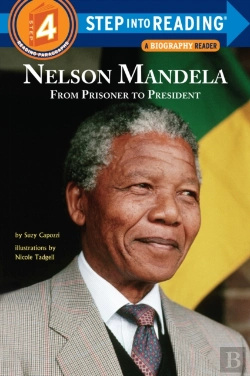 Bertrand.pt - Nelson Mandela: From Prisoner To President