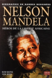 Nelson Mandela ; Héros De La Liberté Américaine