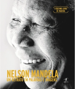 Bertrand.pt - Nelson Mandela - Um Retrato em Palavras e Imagens