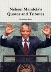 Nelson Mandela'S Quotes And Tributes