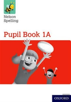 Bertrand.pt - Nelson Spelling Pupil Book 1a Year 1/P2 (Red Level)