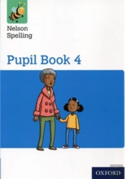 Bertrand.pt - Nelson Spelling Pupil Book 4 Year 4/P5