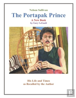 Bertrand.pt - Nelson Sullivan The Portapak Prince