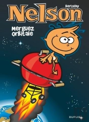 Nelson Tome 27 : Merguez Orbitale