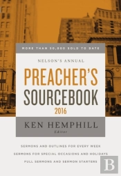 Nelson'S Annual Preacher'S Sourcebook 2016