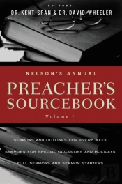 Nelson'S Annual Preacher'S Sourcebook, Volume 1