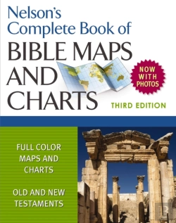 Bertrand.pt - Nelson'S Complete Book Of Bible Maps And Charts, 3rd Edition
