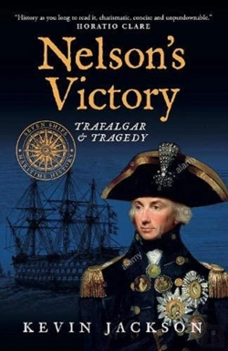 Bertrand.pt - Nelson'S Victory: Trafalgar & Tragedy