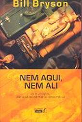 Nem Aqui, Nem Ali