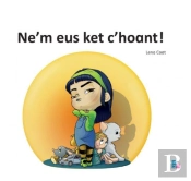 Ne'M Eus Ket C'Hoant !
