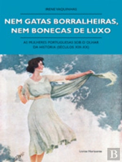 Bertrand.pt - Nem Gatas Borralheiras, Nem Bonecas de Luxo