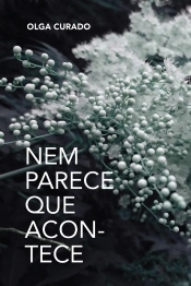 Nem Parece Que Acontece