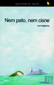 Nem Pato, Nem Cisne