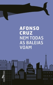 Nem Todas as Baleias Voam