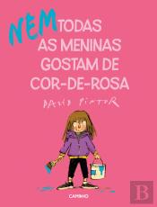(Nem) Todas as Meninas Gostam de Cor-de-Rosa