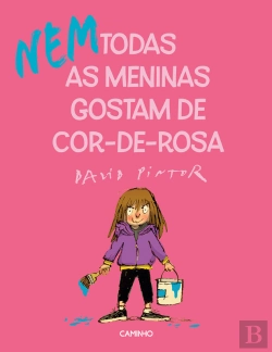 Bertrand.pt - (Nem) Todas As Meninas Gostam De Cor-De-Rosa